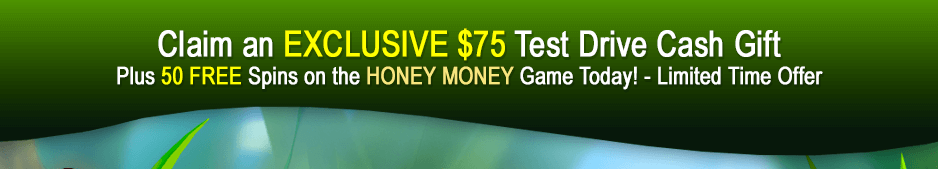 Claim an EXCLUSIVE $75 Test Drive Cash Gift